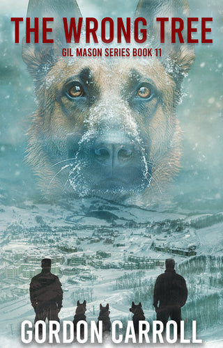 Gil Mason Series ebook 11: The Wrong Tree